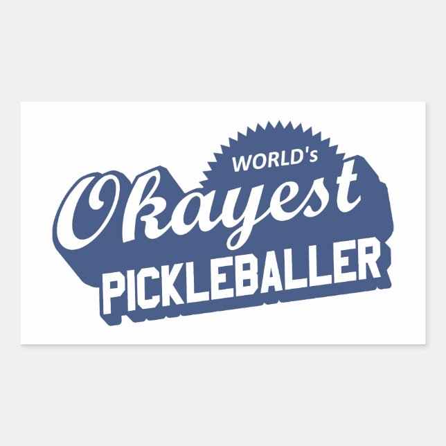 World's Okayest Pickleballer Sticker (Front)