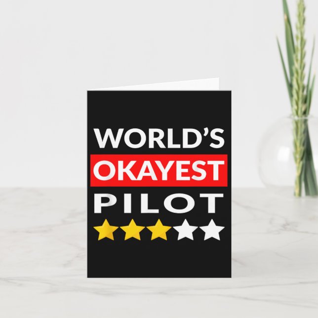 Worlds Okayest Pilot - Funny Flying Aviation  Card (Front)
