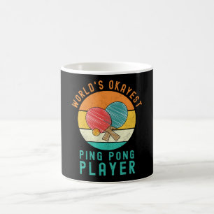 World's Okayest Ping Pong Player Coffee Mug