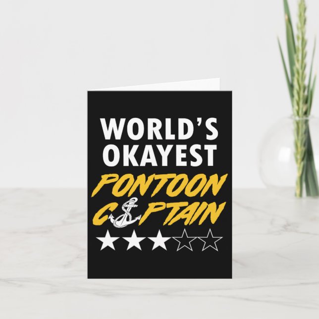 World's Okayest Pontoon Captain Boating Party Pont Card (Front)