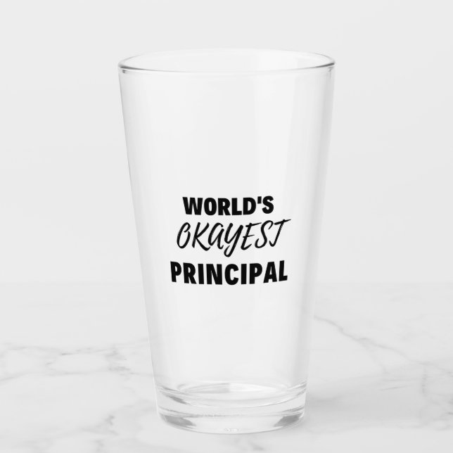 World's Okayest Principal 2 Glass (Front)