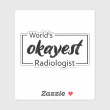 World's Okayest Radiologist