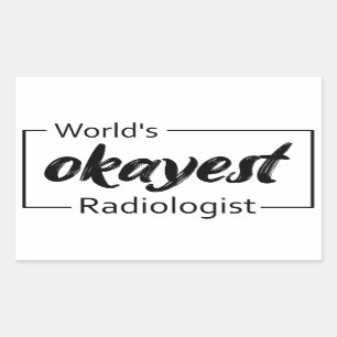 World's Okayest Radiologist Sticker