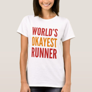 World's Okayest Runner T-Shirt