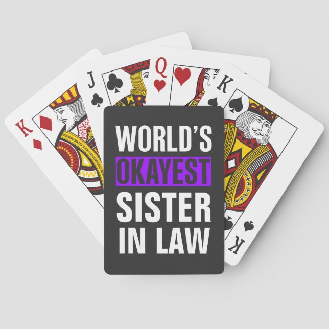 World's Okayest Sister In Law Playing Cards (Back)