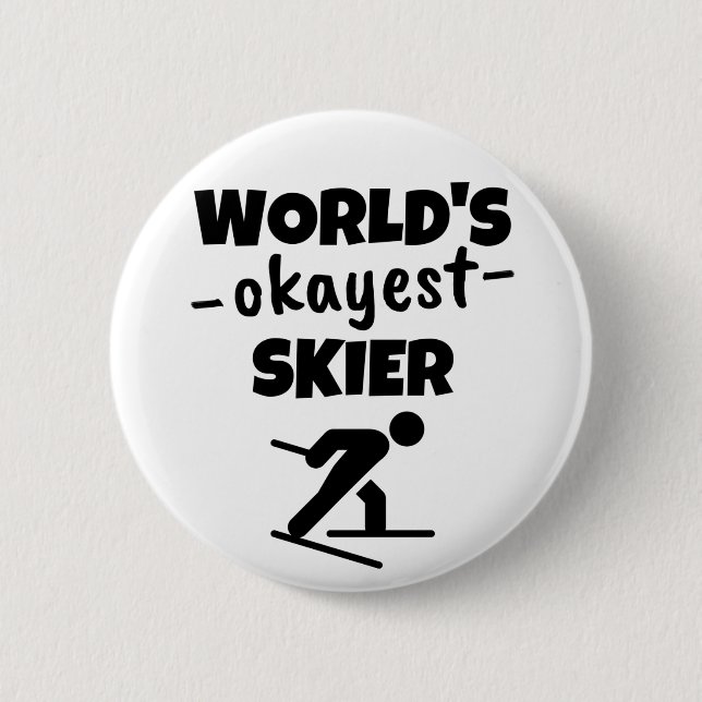 World's okayest skier 2 inch round button (Front)