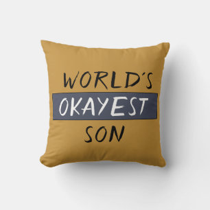 World's Okayest Son Funny Throw Pillow