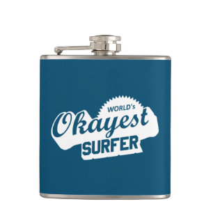 Worlds Okayest Surfer Hip Flask