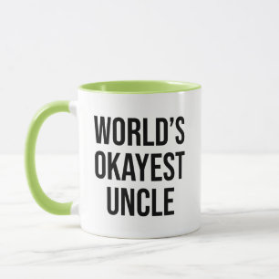 Worlds Okayest Uncle Funny Sarcastic Mug