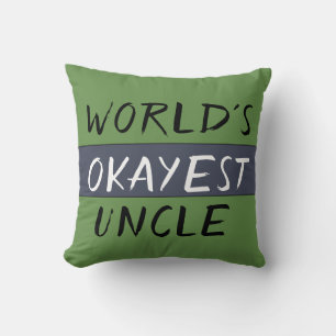 Worlds Okayest Uncle Funny Throw Pillow