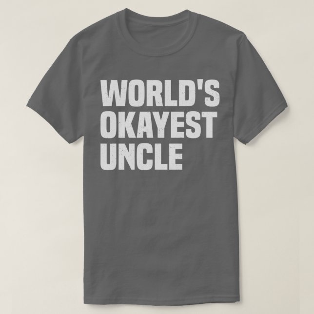 Worlds Okayest Uncle Tee Funny Saying Family Graph (Design Front)