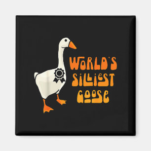 World's Silliest Goose Funny Goose Lovers  Magnet