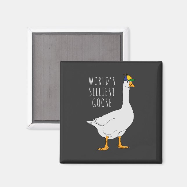 World's Silliest Goose Magnet (Front/Back)