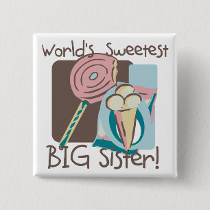 World's Sweetest Big Sister 2 Inch Square Button
