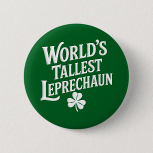 World's Tallest Leprechaun Irish St Patrick's Day 2 Inch Round Button