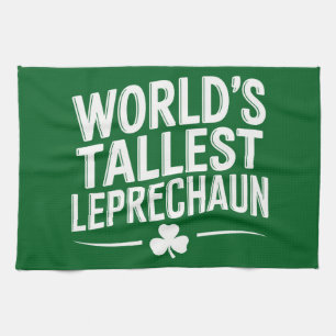 World's Tallest Leprechaun St. Patrick's Day Kitchen Towel