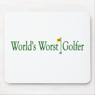 World'S Worst Golfer Mouse Pad