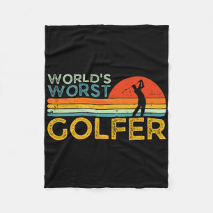 World's Worst Golfer Player Funny Golf Enthusiast Fleece Blanket