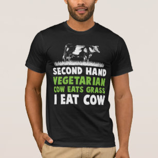 Worlds Worst Vegetarian Cow Steak Anti Vegan T-Shirt