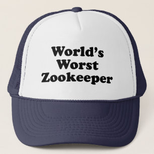 world's worst zookeeper trucker hat