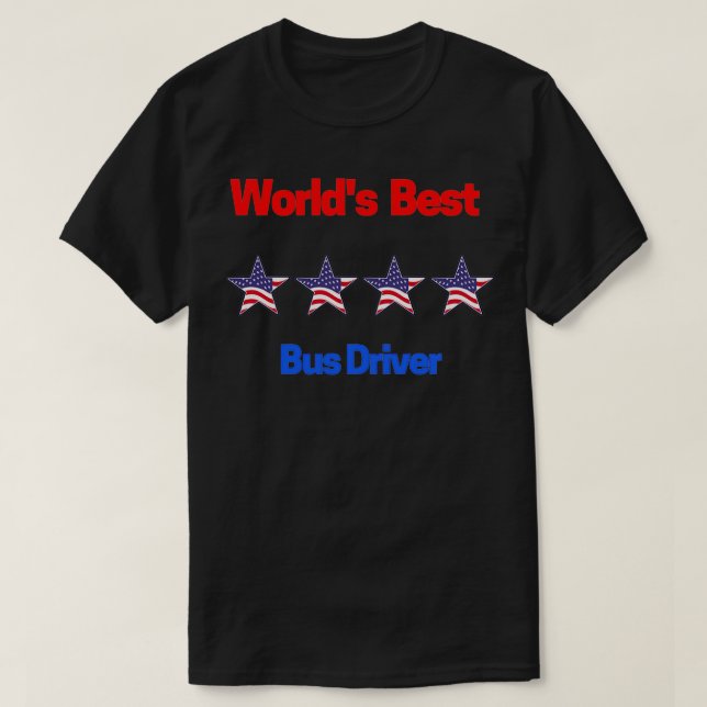 Worldx27s Best Bus Driver 11 T-Shirt (Design Front)