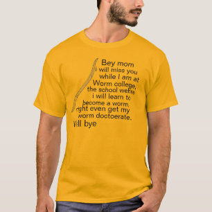 Worm college T-Shirt