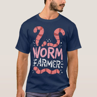 Worm Farmer T-Shirt