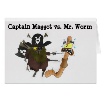 Worm vs Captain Maggot
