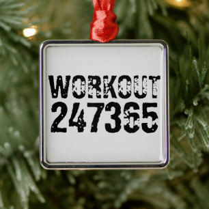 Worn out and scratched text Workout 247365 black Metal Ornament