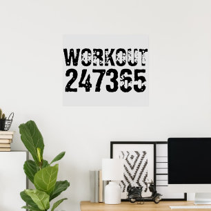 Worn out and scratched text Workout 247365 black Poster