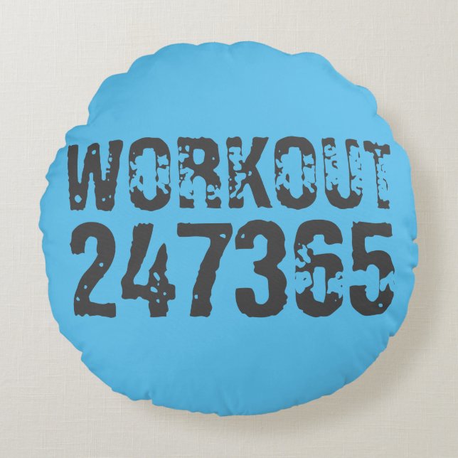 Worn out and scratched text Workout 247365 blue Round Pillow (Front)