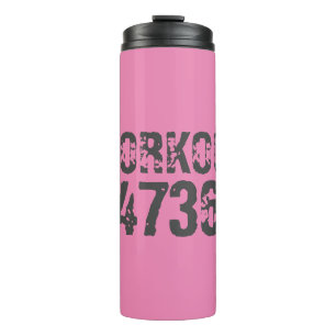 Worn out and scratched text Workout 247365 pink Thermal Tumbler