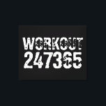 Worn out and scratched text Workout 247365 white Canvas Print<br><div class="desc">Worn out and scratched text Workout 247365 in white colour with black background. Perfect for anyone who is lifting, fitness, training, bodybuilding and going to the gym.</div>