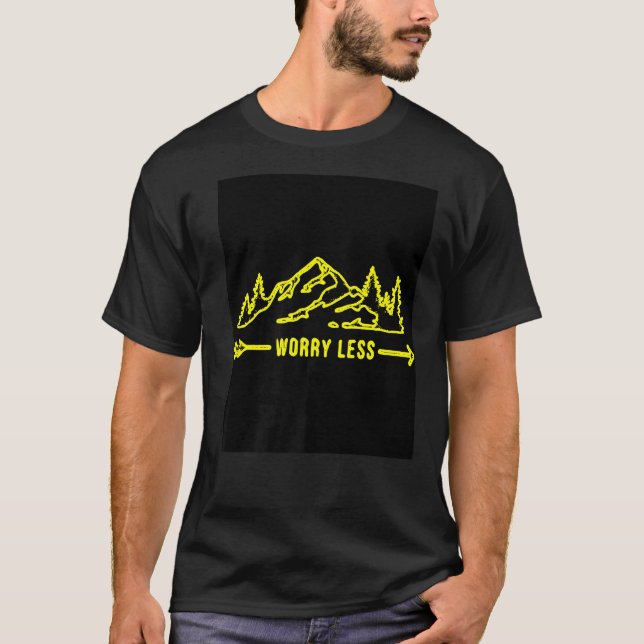 Worry Free With Mountain Panorama Easy Going Fashi T-Shirt (Front)