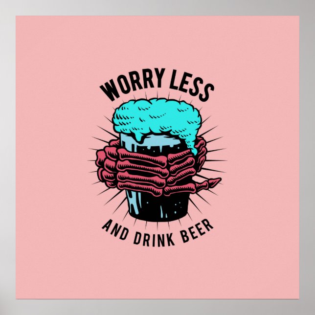 Worry Less Poster (Front)
