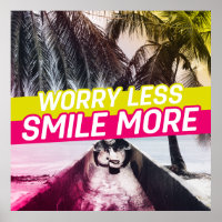 Worry Less, Smile More