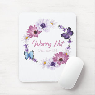 Worry Not Women's Christian Faith Butterfly Bible Mouse Pad