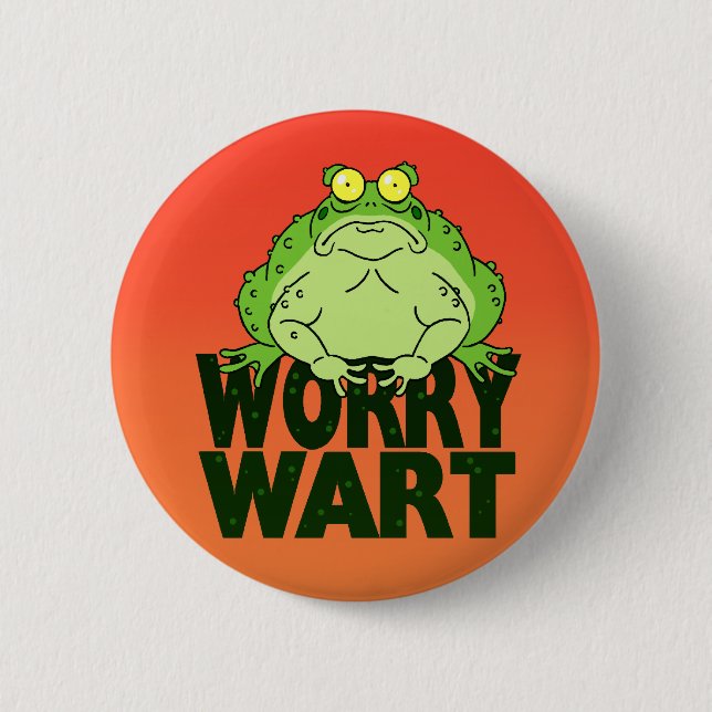 Worry Wart 2 Inch Round Button (Front)