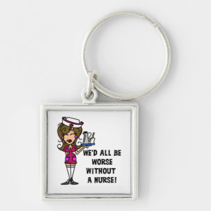 Worse Without a Nurse Keychain