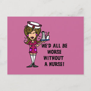 Worse Without a Nurse Postcard