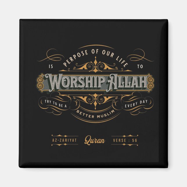 Worship Allah Casual Muslim Wear Magnet (Front)