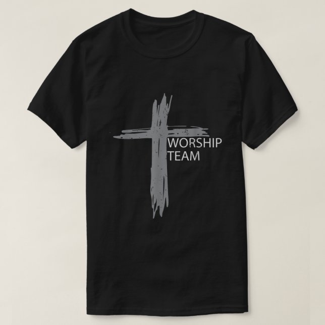 Worship Team Shirt for Church Choir and Christian  (Design Front)