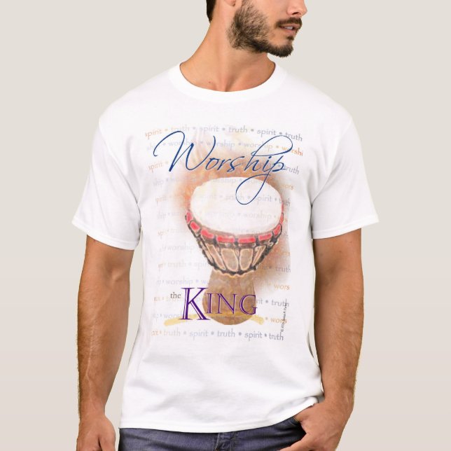 Worship the King (djembe) tee (Front)