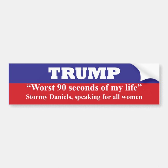 Worst 90 seconds of my life bumper sticker (Front)