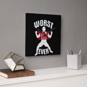 Worst Dad Ever Funny Sarcastic Father's Day Joke Square Wall Clock