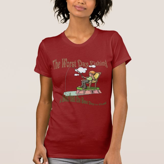 Worst Day Fishing T-Shirt (Front)