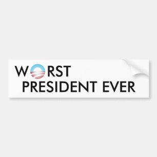 worst president ever bumper sticker