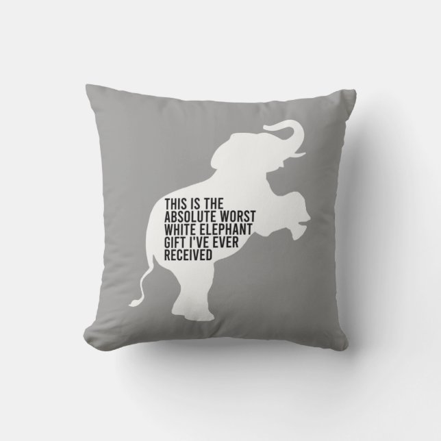 Worst White Elephant Gift Ever Funny Throw Pillow (Front)