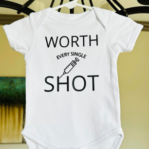 Worth Every Single Shot Baby Bodysuit