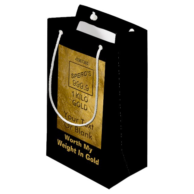 Worth My Weight In Gold Small Gift Bag (Front Angled)